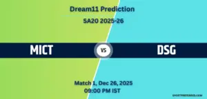 MICT VS DSG Dream11 Prediction
