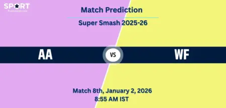 AA vs WF Dream11 Prediction