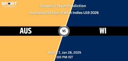 AUS vs WI U19 Dream11 Prediction – Match 7, Super Six (ICC Under 19 World Cup 2026), Fantasy Tips, Playing XI & Captain Picks AUS vs WI Dream11 Prediction