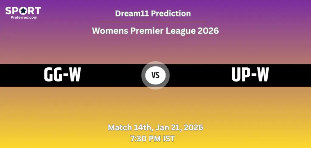 GG-W vs UPW Dream11 Prediction – Match 14 (Women’s Premier League 2026), Fantasy Tips & Playing XI GGW vs UPW Dream11 Prediction