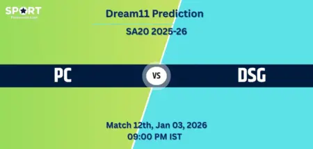 PC vs DSG Dream11 Prediction – Match 12, SA20 2025-26: Fantasy Cricket Tips, Captain & Vice-Captain Picks, Playing XI, Pitch Report PC vs DSG Dream11 Prediction
