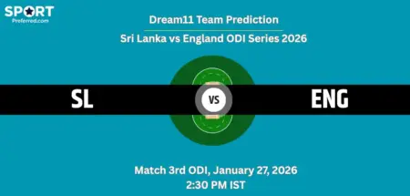 SL vs ENG Dream11 Prediction