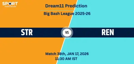 STR vs REN Dream11 Prediction
