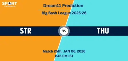 STR vs THU Dream11 Prediction