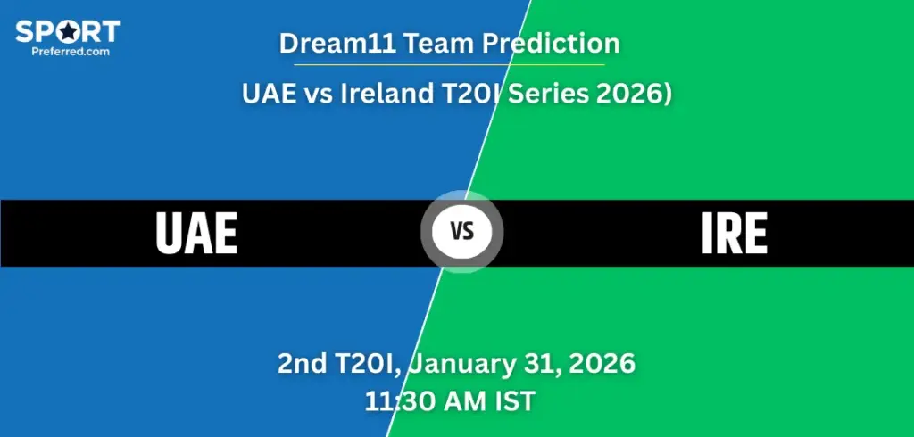 UAE vs IRE Dream11 Prediction