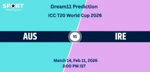 AUS vs IRE Dream11 Prediction