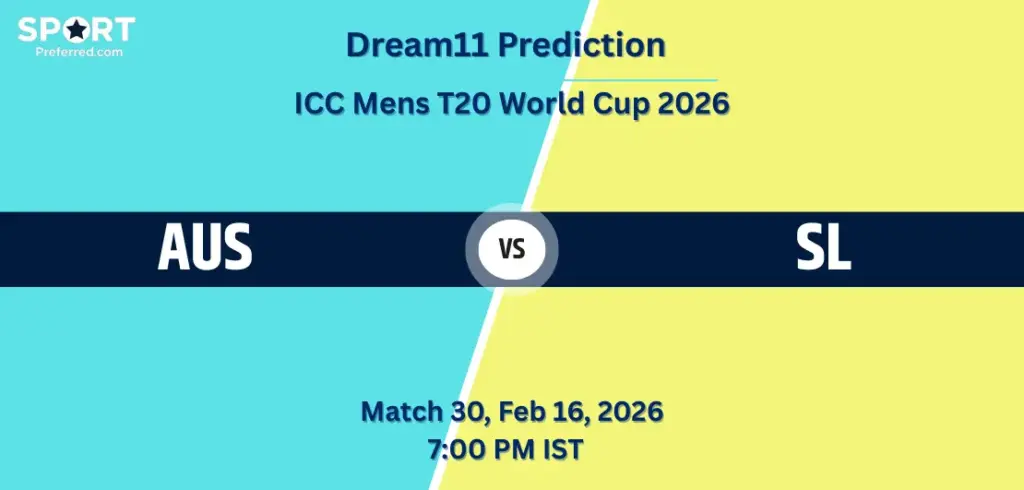 AUS vs SL Dream11 Prediction
