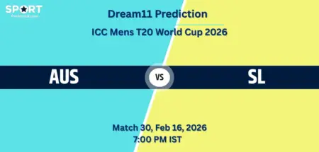 AUS vs SL Dream11 Prediction Today – Match 30, ICC T20 World Cup 2026, Fantasy Tips, Playing XI & Captain Picks AUS vs SL Dream11 Prediction
