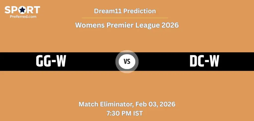 GG-W vs DC-W Dream11 Prediction Today – Eliminator, Women’s Premier League 2026, Fantasy Tips, Playing XI & Captain Picks GG-W vs DC-W Dream11 Prediction