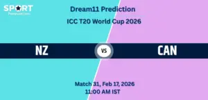 NZ vs CAN Dream11 Prediction