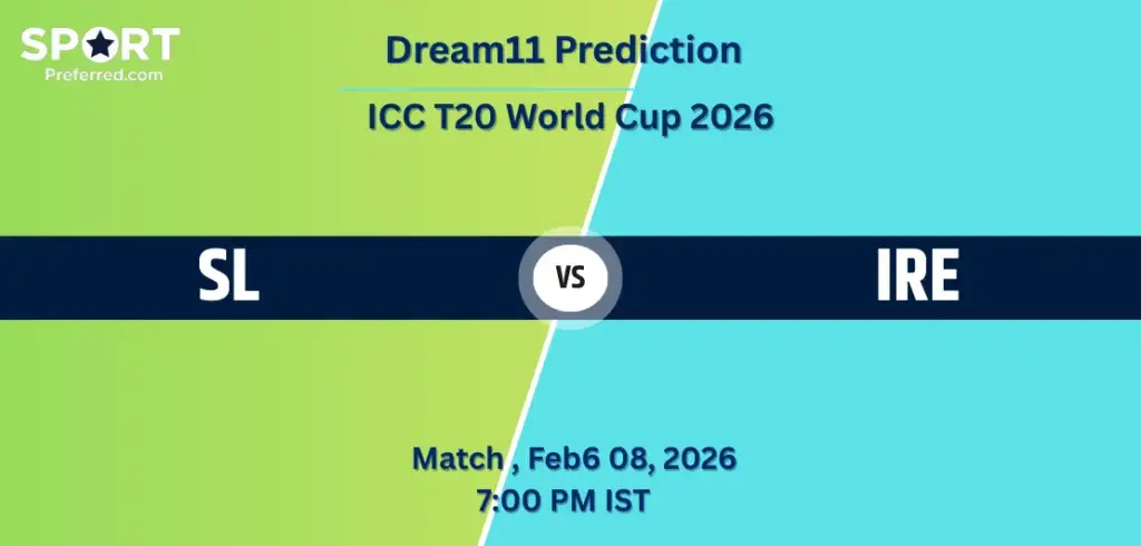 SL vs IRE Dream11 Prediction