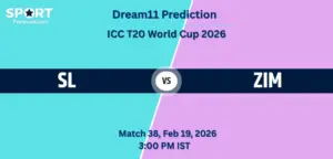 SL vs ZIM Dream11 Prediction Today – Match 38, ICC T20 World Cup 2026, Fantasy Tips, Playing XI & Captain Picks SL vs ZIM Dream11 Prediction