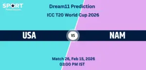 USA vs NAM Dream11 Prediction Today – Match 26, ICC T20 World Cup 2026, Fantasy Tips, Playing XI & Captain Picks USA vs NAM Dream11 Prediction