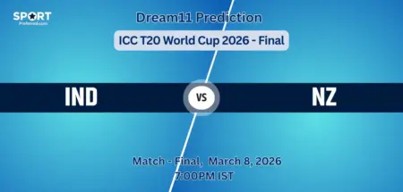 IND vs NZ Dream11 Prediction Today Final Match, ICC T20 World Cup 2026, Fantasy Tips, Playing XI & Captain Picks IND vs NZ Dream11 Prediction