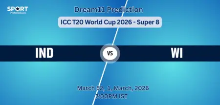 IND vs WI Dream11 Prediction Today Match 52, Super 8, ICC T20 World Cup 2026, Fantasy Tips, Playing XI & Captain Picks IND vs WI Dream11 Prediction
