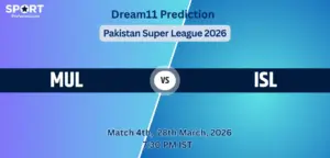MUL vs ISL Dream11 Prediction Today – Match 4, Pakistan Super League 2026, Fantasy Tips, Playing XI & Captain Picks