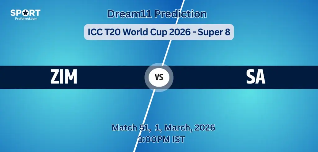 ZIM vs SA Dream11 Prediction Today – Match 51, Super 8, ICC T20 World Cup 2026, Fantasy Tips, Playing XI & Captain Picks ZIM vs SA Dream11 Prediction