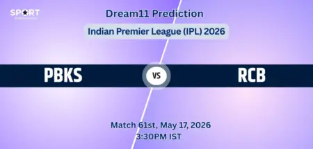 PBKS VS RCB Match 61 Dream11 Team Prediction, Indian Premier League 2026: Fantasy Cricket Tips, Captain & Vice-Captain Choices, Playing XI & Live Updates 